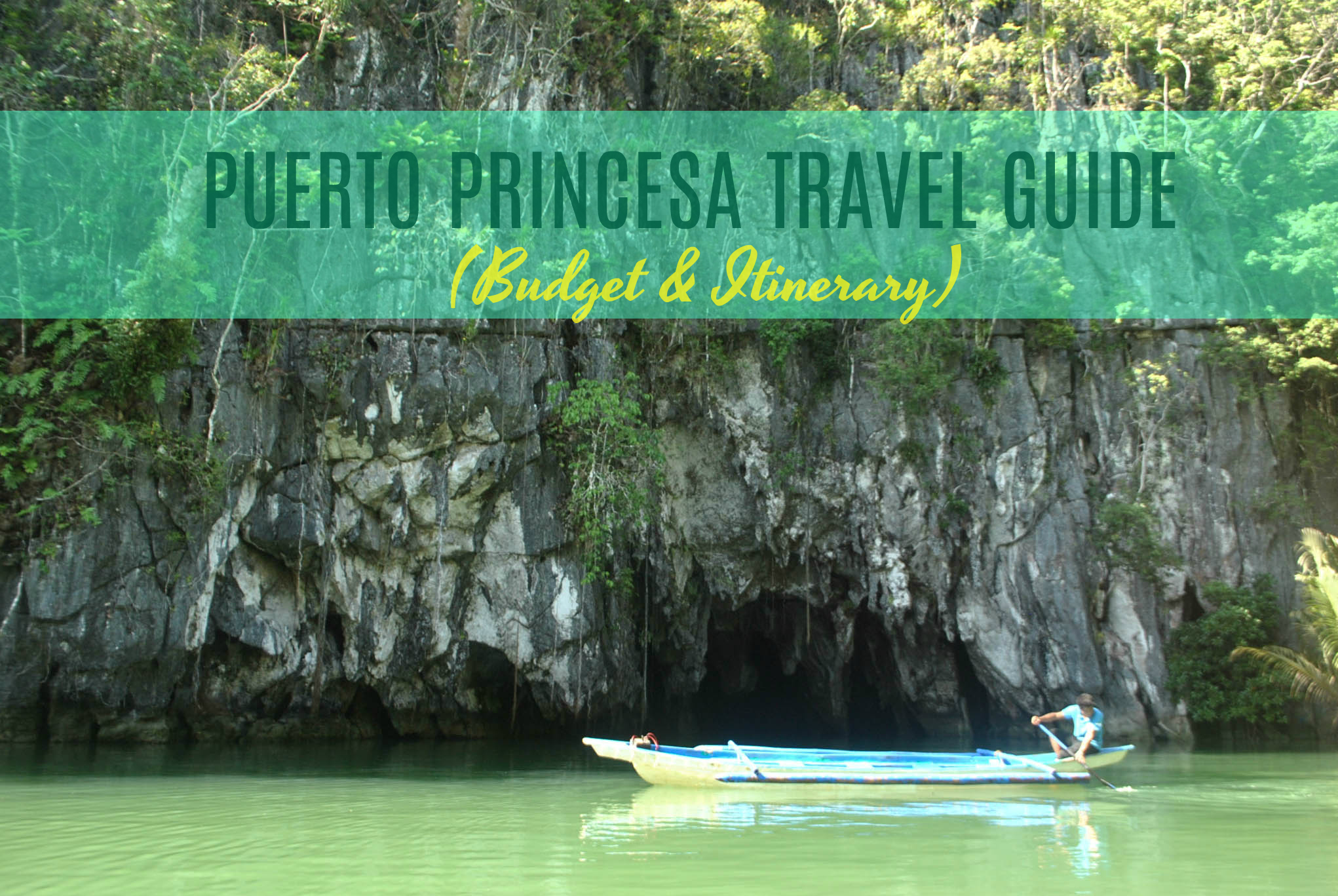 PUERTO PRINCESA TRAVEL GUIDE 2019 (Budget + Itinerary)