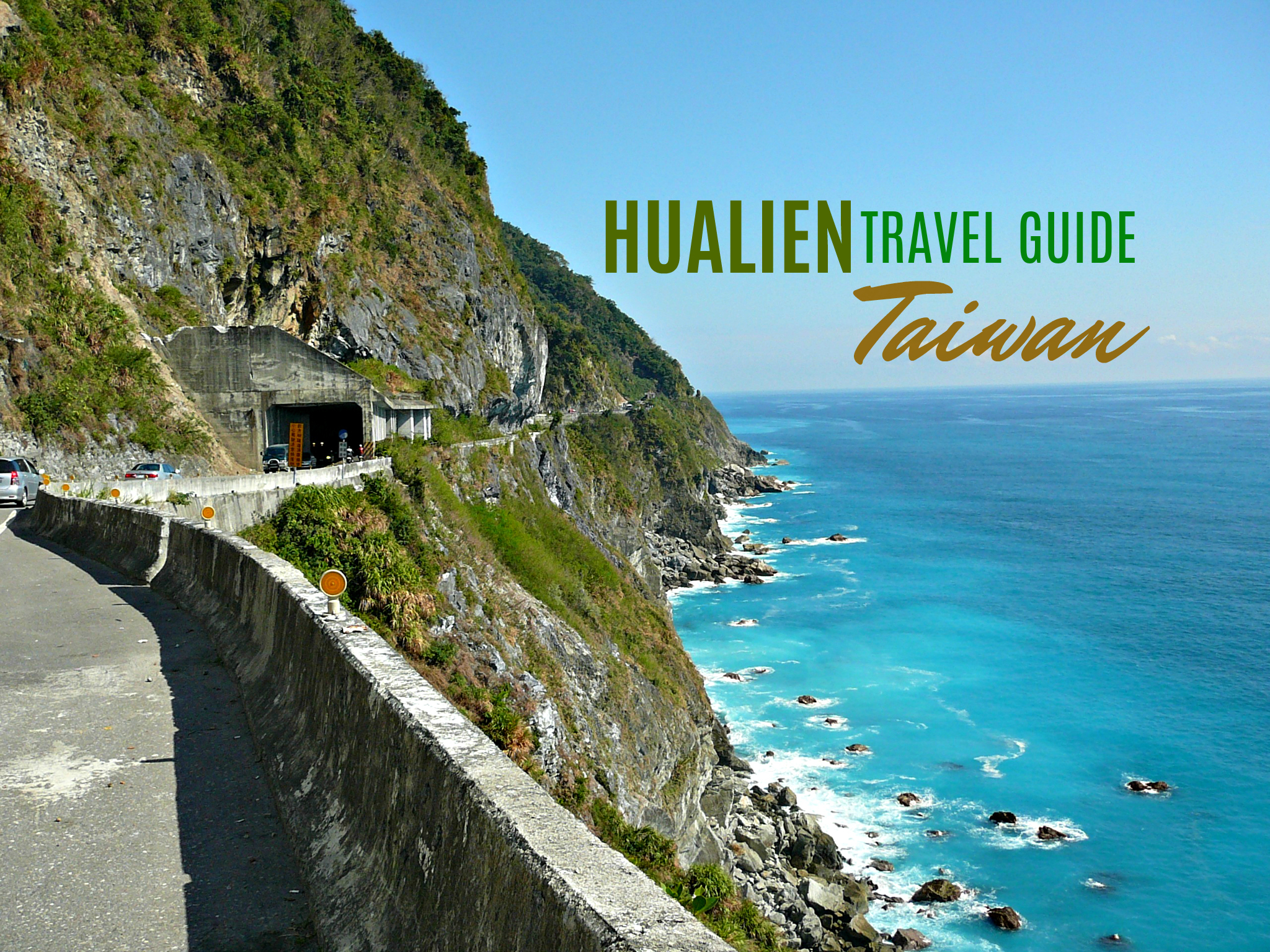 HUALIEN TRAVEL GUIDE BLOG (Budget + Itinerary)