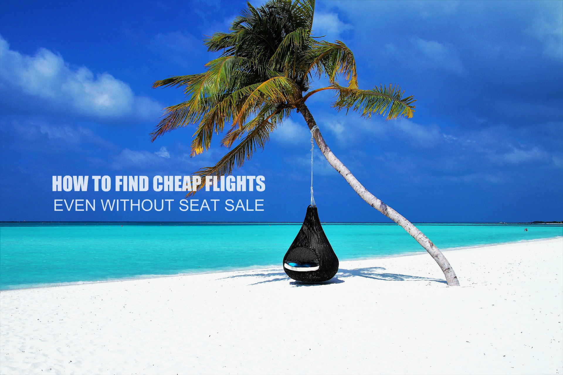 TRAVELOKA: How to Find Cheap Flights Even Without Seat Sale