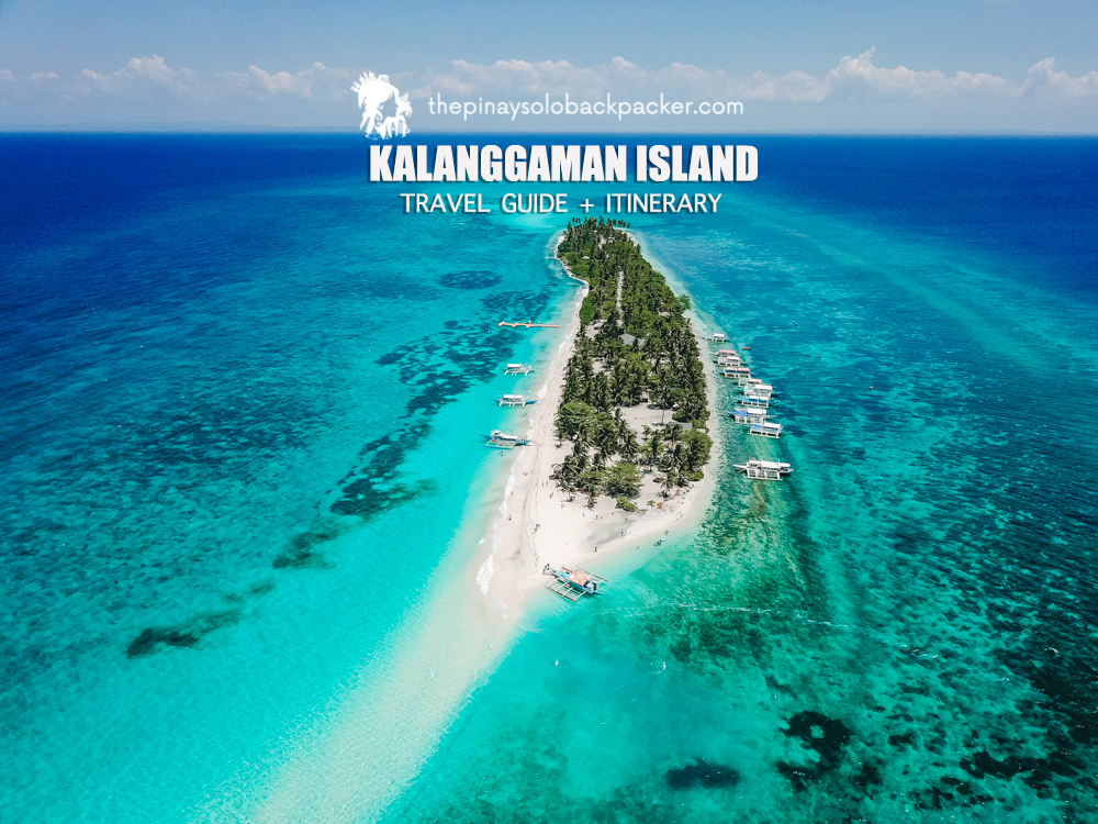 KALANGGAMAN ISLAND TRAVEL GUIDE (Itinerary + Budget)