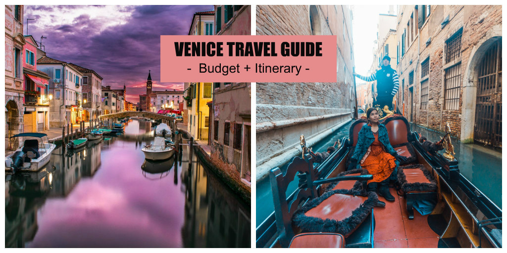 Venice Travel Guide (Budget + Itinerary)