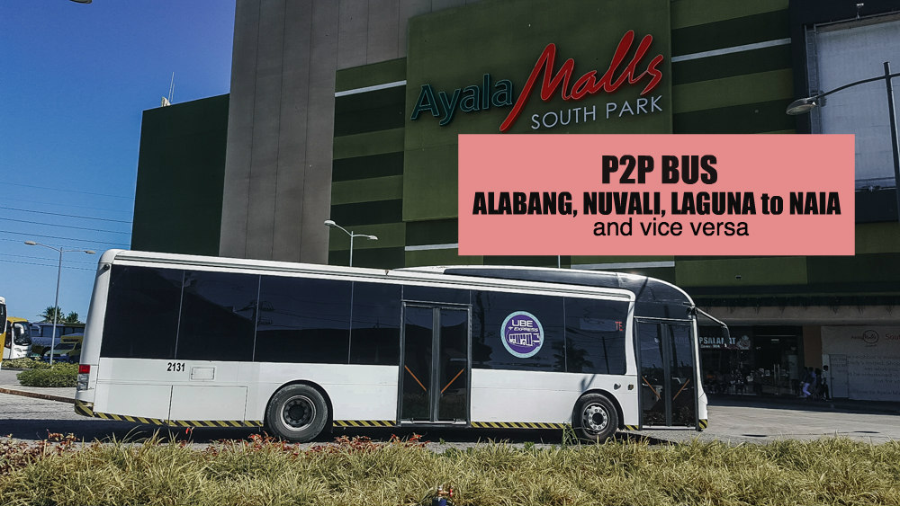 P2P Bus ALABANG TO NAIA Schedule + NAIA to ALABANG & LAGUNA Schedule