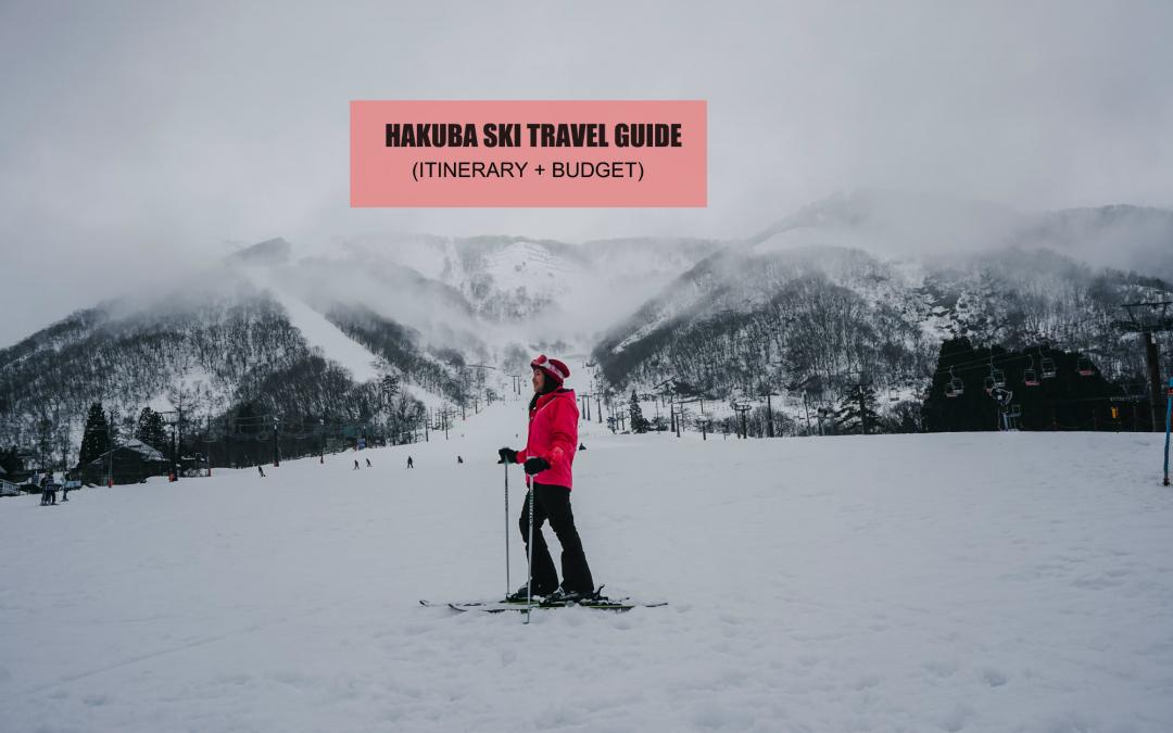 HAKUBA TRAVEL GUIDE (Itinerary + Budget)