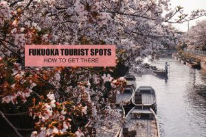 FUKUOKA TOURIST SPOTS