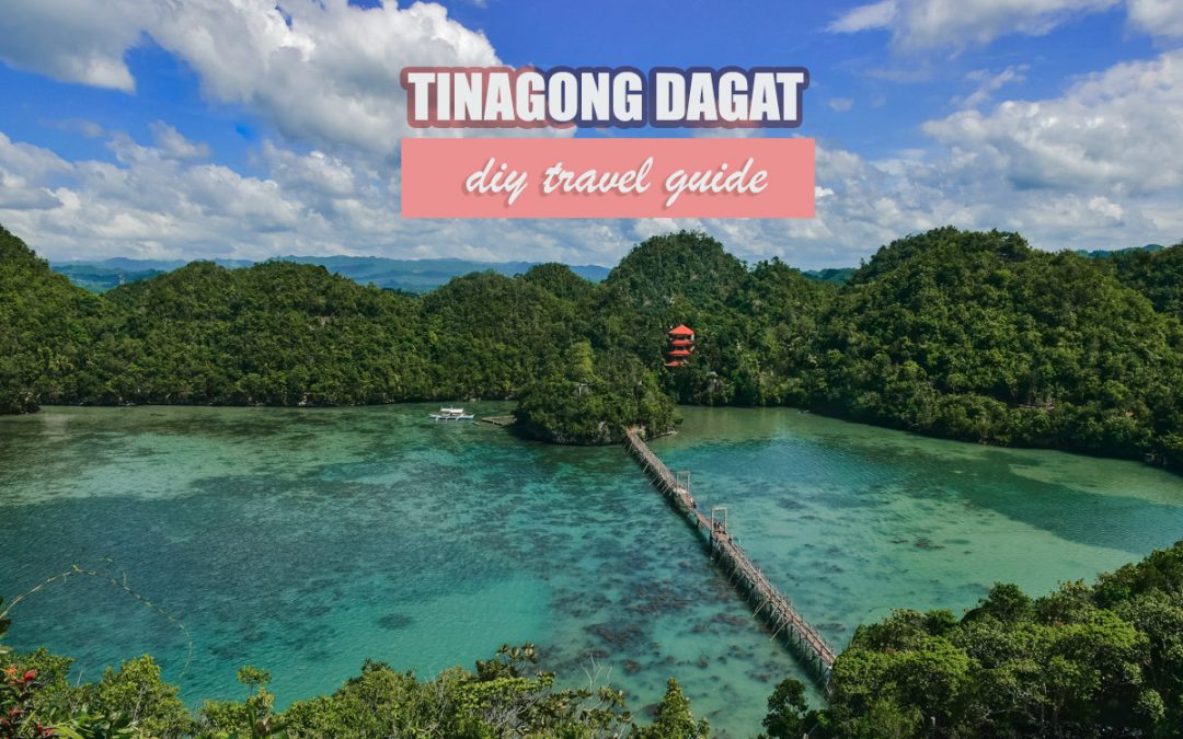 TINAGONG DAGAT: DIY TRAVEL GUIDE