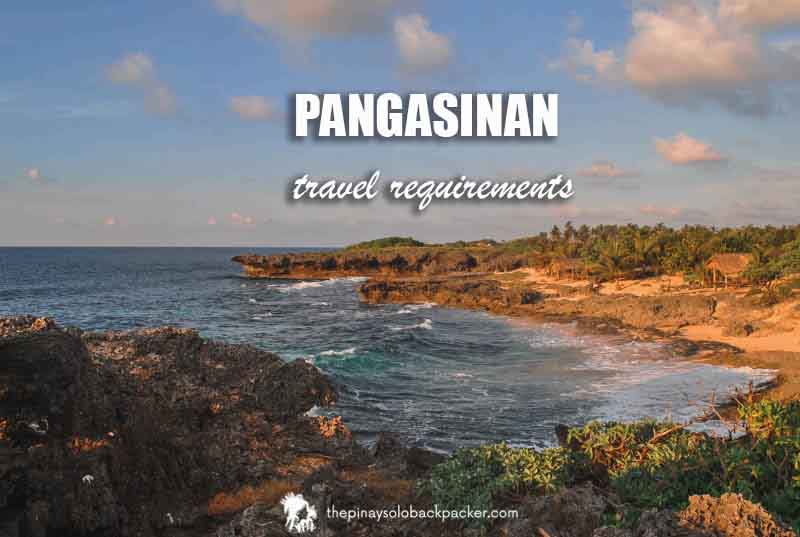 2022 PANGASINAN TRAVEL REQUIREMENTS