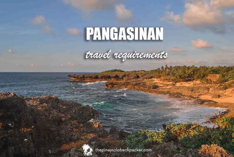 2022 PANGASINAN TRAVEL REQUIREMENTS