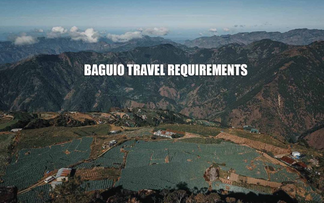 2022 BAGUIO TRAVEL REQUIREMENTS