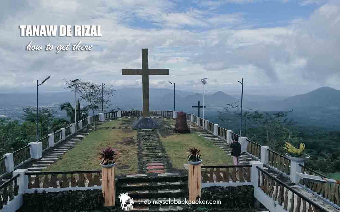 Tanaw de Rizal/Tayak Hill: How to Get There