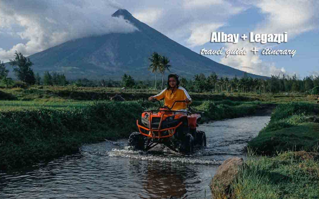 2024 ALBAY + LEGAZPI TRAVEL GUIDE (ITINERARY + BUDGET)