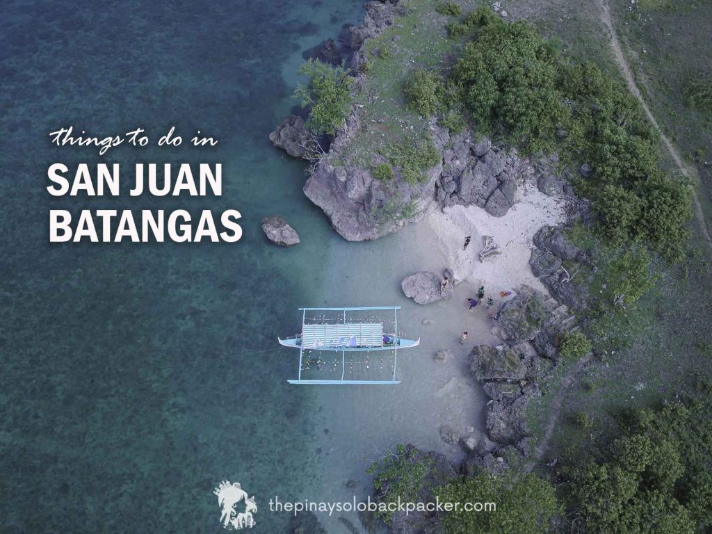SAN JUAN BATANGAS TOURIST SPOTS + THINGS TO DO (2023) - The Pinay Solo  Backpacker Itinerary Blog